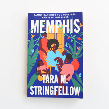 Memphis by Tara M. Stringfellow