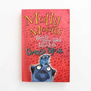 Molly Moons - Hypnotic Time Travel Adventure by Goergia Byng