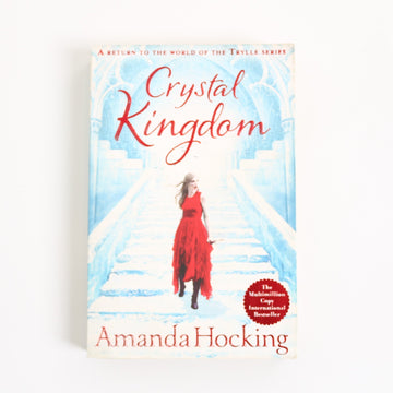 Crystal Kingdom by Amanda Hocking