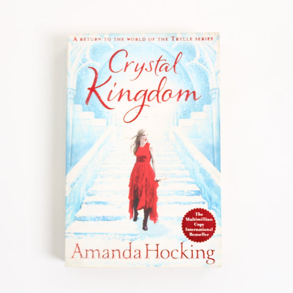 Crystal Kingdom by Amanda Hocking