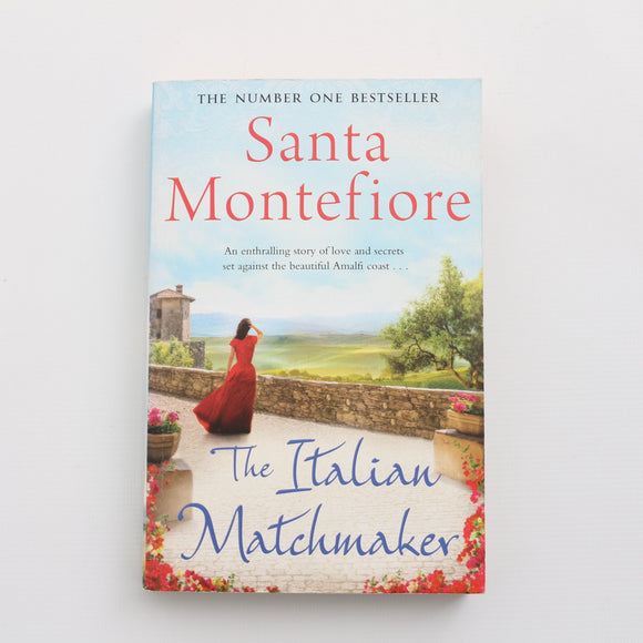 The Italian Matchmaker by Santa Montefiore
