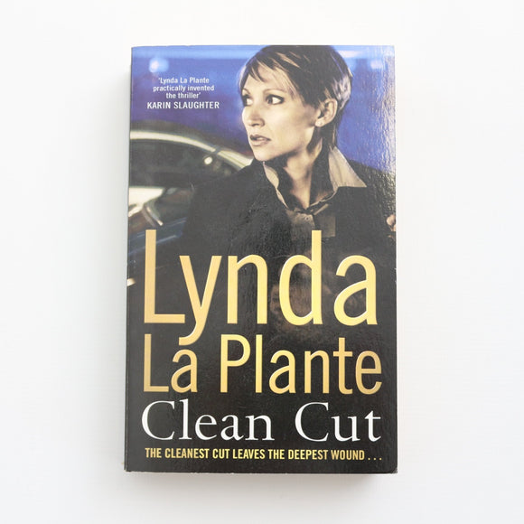 Clean Cut by Lynda La Plante