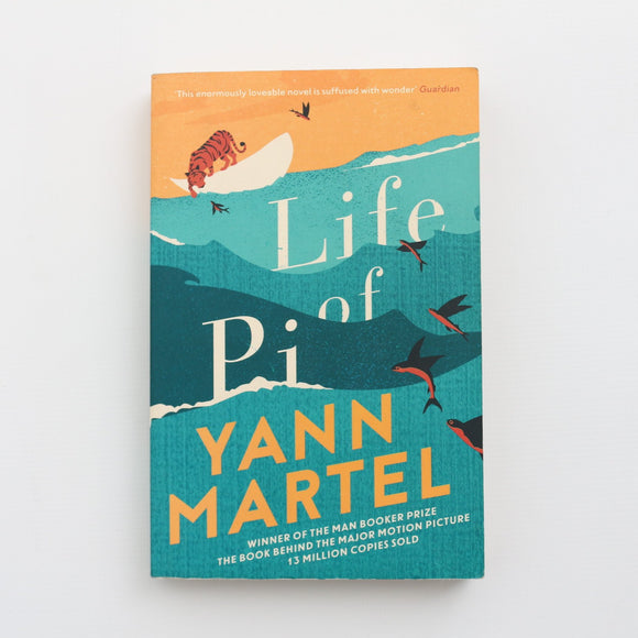 Life of Pi by Yann Martel