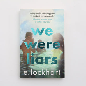 We Were Liars by E. Lockhart