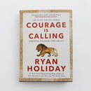 Courage is Calling by Ryan Holiday-1