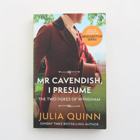 Mr Cavendish, I Presume - The Two Dukes of Wyndham by Julia Quinn