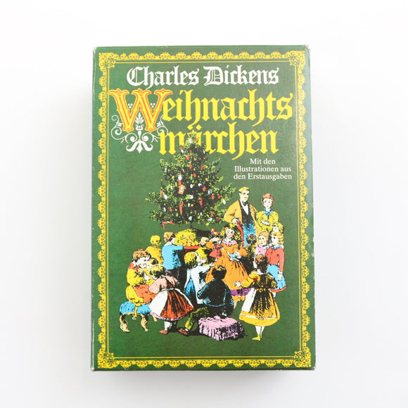 Charles Dickens | Weihnachts Marchen & Weihnachts Erzglungen