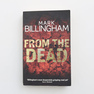 From the Dead by Mark Billingham