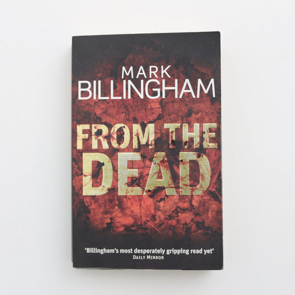 From the Dead by Mark Billingham