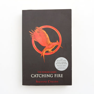 The Hunger Games - Catching Fire by Suzanne Collins