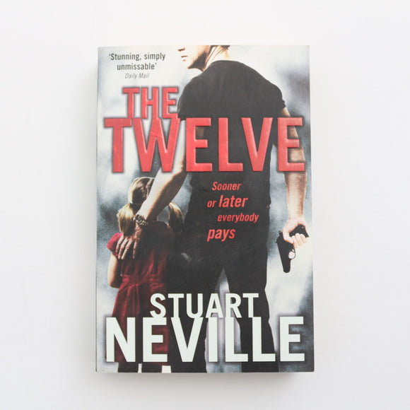 The Twelve by Stuart Neville