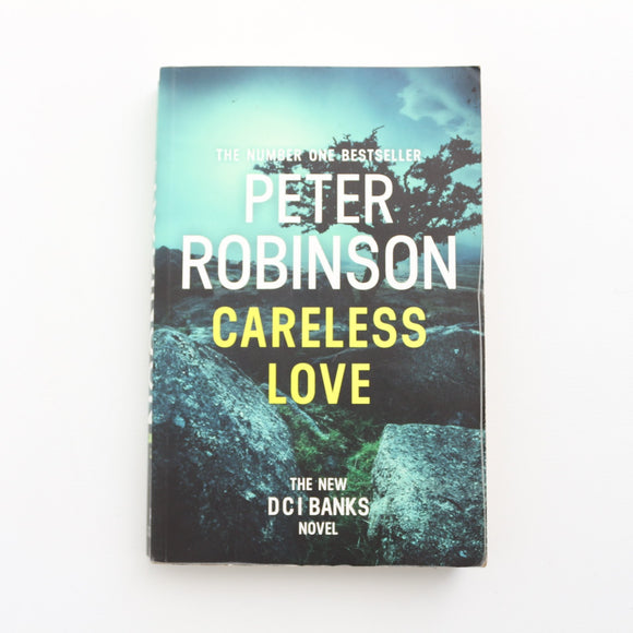 Careless Love by Peter Robinson