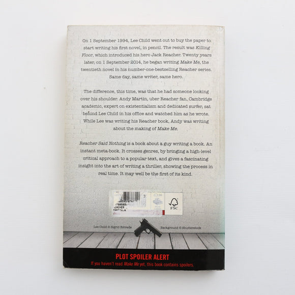 Reacher Said Nothing - Lee Child and the Making of Me by Andy Martin