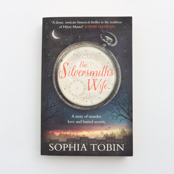 The Silversmith's Wife by Sophia Tobin