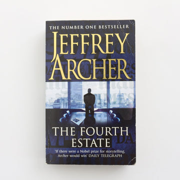 The Fourth Estate by Jeffrey Archer
