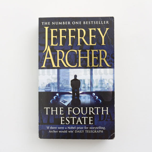 The Fourth Estate by Jeffrey Archer