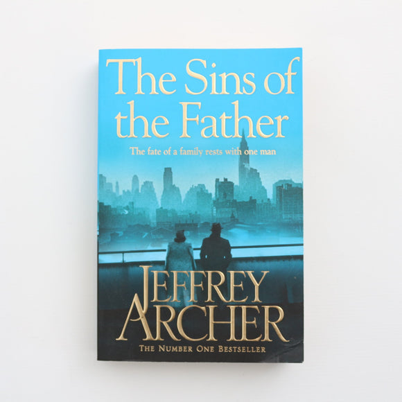 The Sins of the Father by Jeffrey Archer