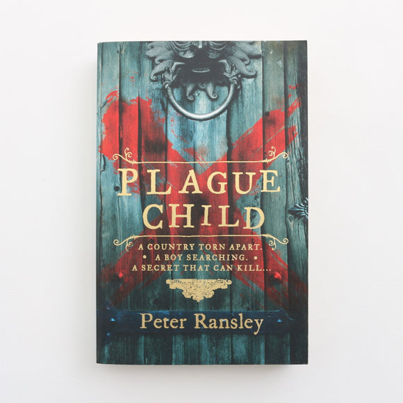 Plague Child by Peter Ransley