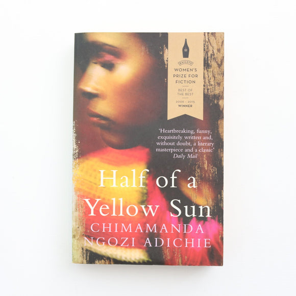 Half of a Yellow Sun by Chimamanda Ngozi Adichie