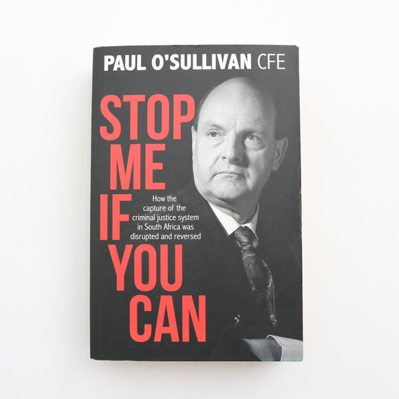 Stop Me If You Can by Paul O'Sullivan