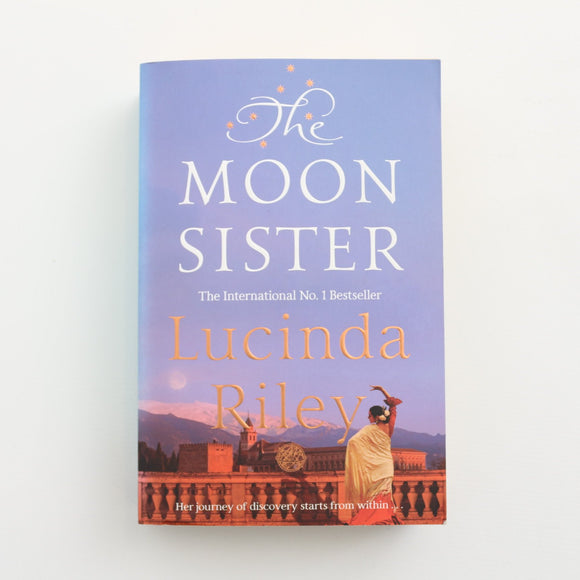 The Moon Sister by Lucinda Riley