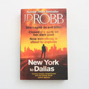New York to Dallas by J.D. Robb-1