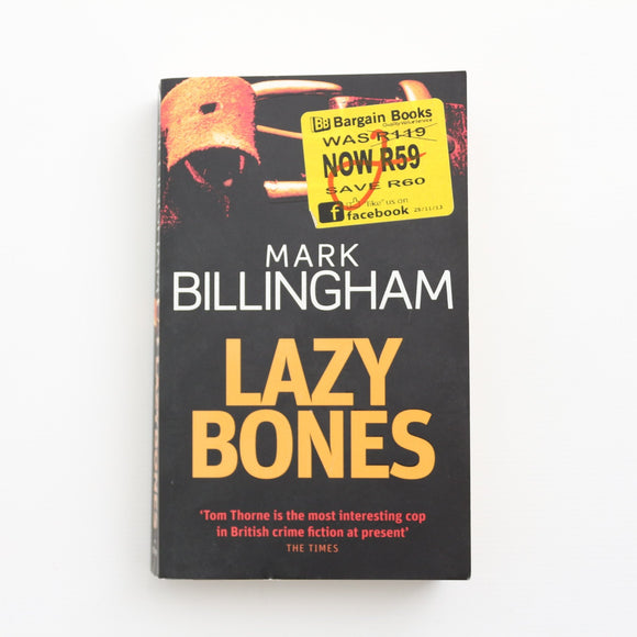 Lazy Bones by Mark Billingham
