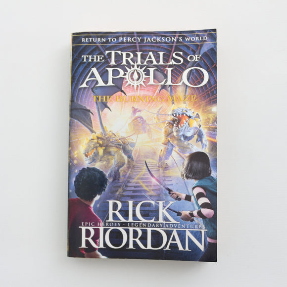 The Trials of Apollo - The Burning Maze by Rick Rordan