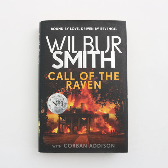 Call of the Raven by Wilbur Smith