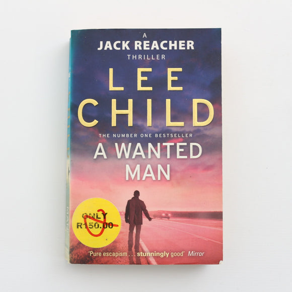 A Wanted Man by Lee Child