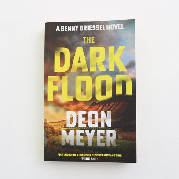 The Dark Flood by Deon Meyer