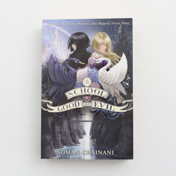 The School for Good and Evil by Soman Chainani
