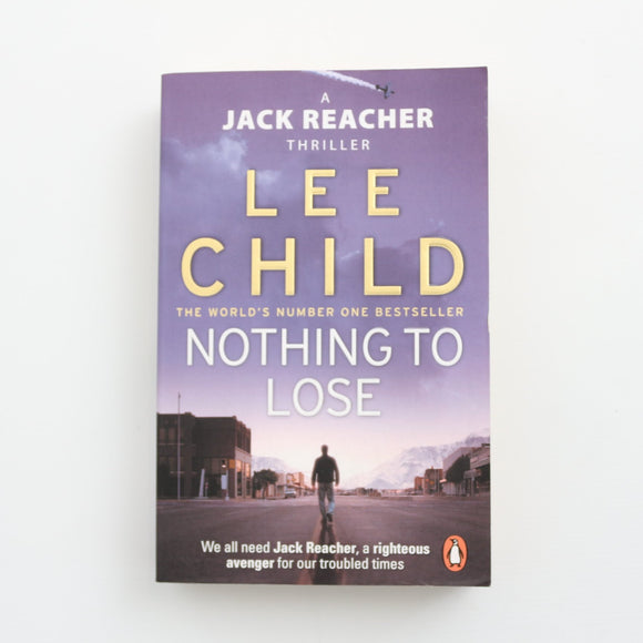Nothing to Lose by Lee Child